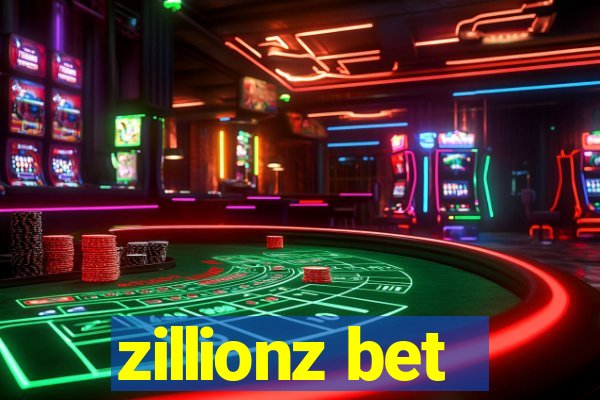 zillionz bet